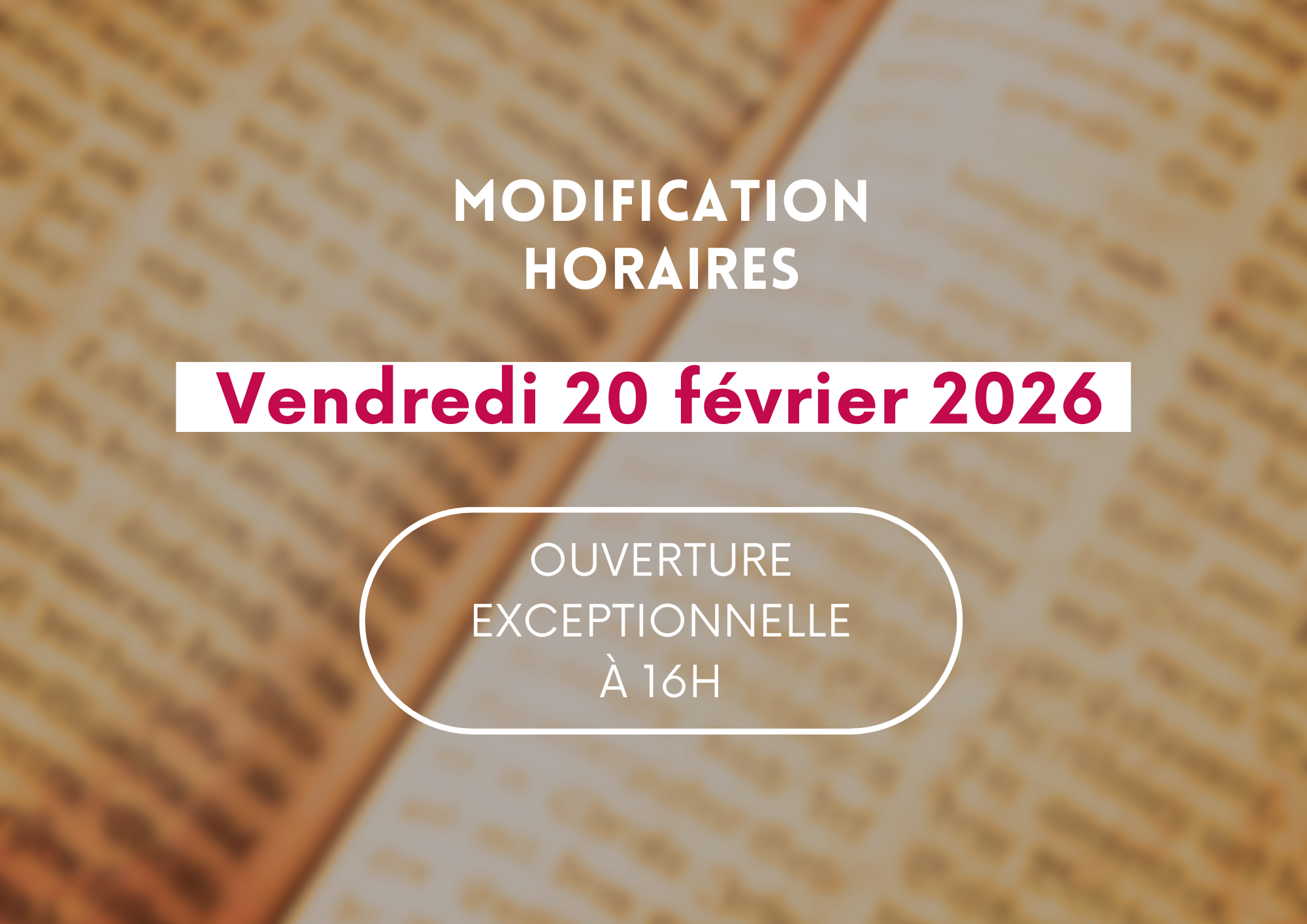 Ouverture vendredi à 16h