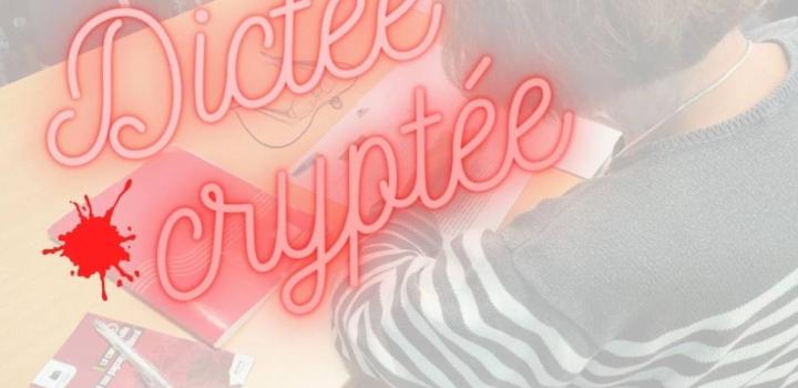 dictée cryptée